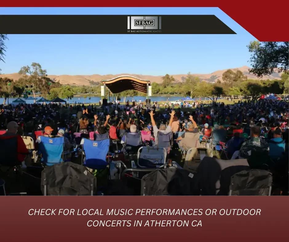Check for local music performances or outdoor concerts in Atherton CA