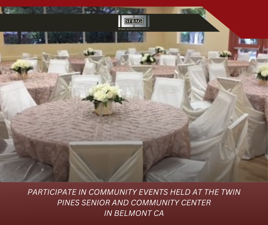 Participate in community events held at the Twin Pines Senior and Community Center
